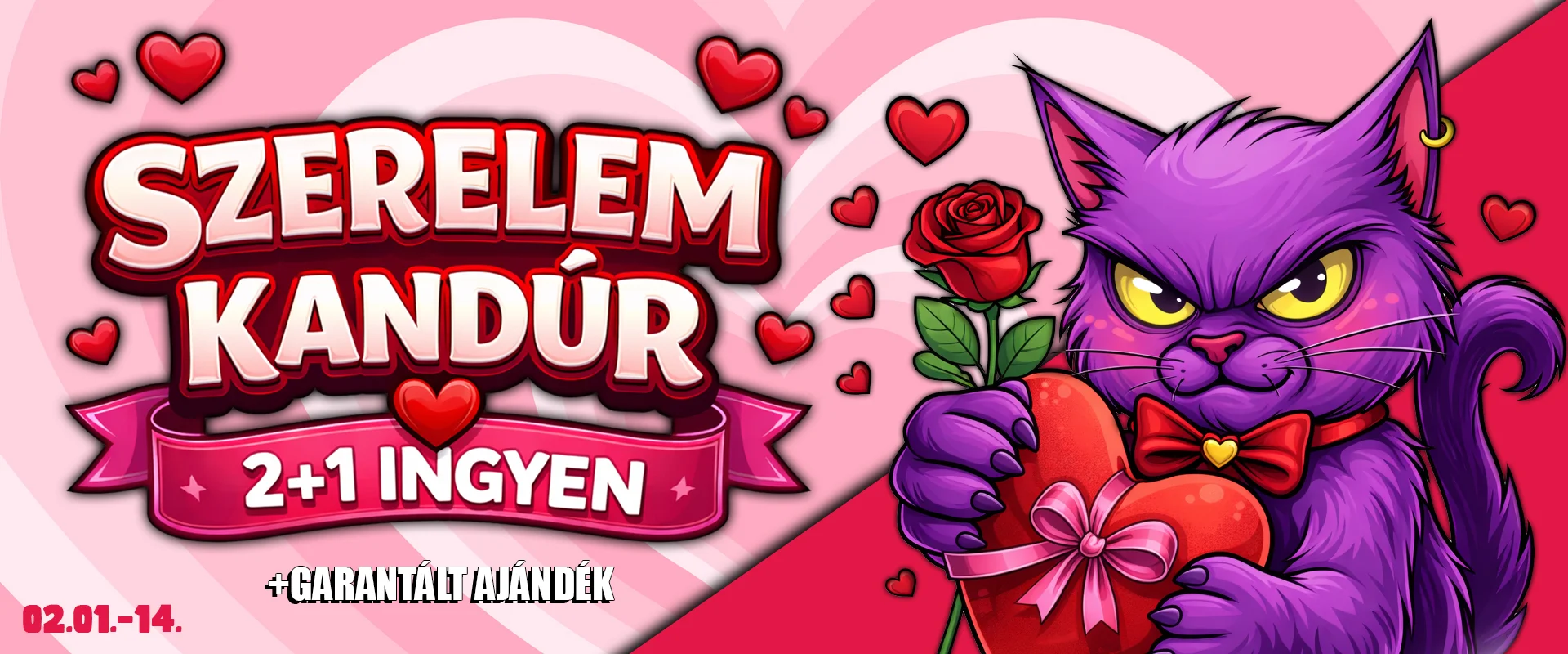 SZERELEM KANDÚR - 2+1 ingyen tűzijáték és garantált ajándék Valentin nap alkalából!