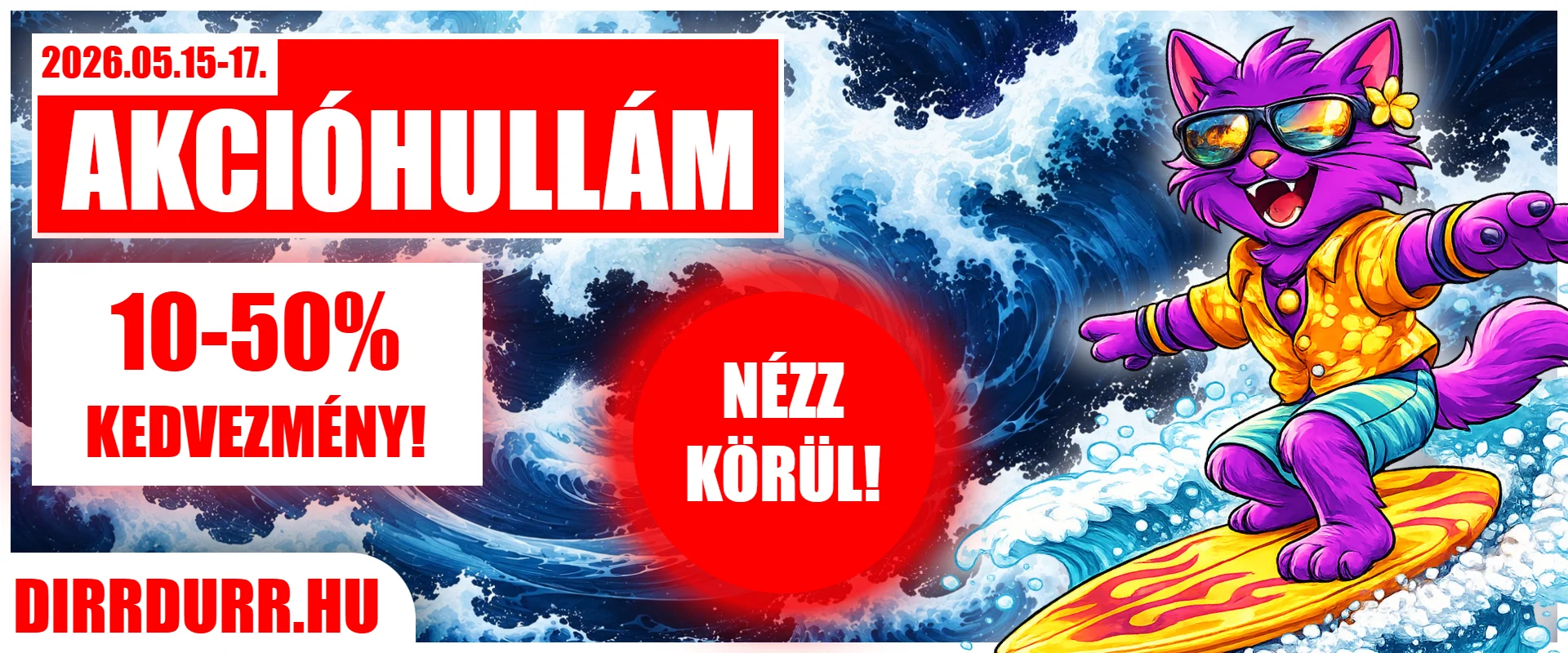 AKCIÓHULLÁM - 10-50% kedvezmény minden termékre!