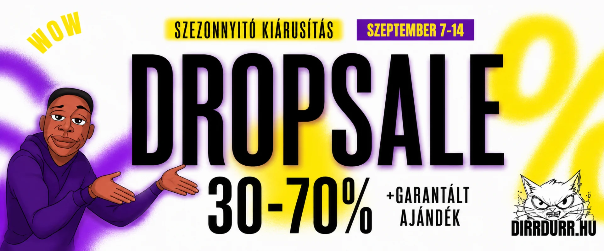 DROPSALE - 30-70% kedvezmény + garantált ajándék
