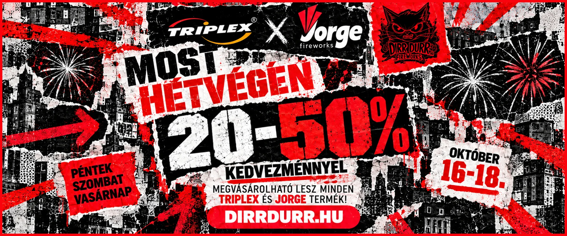 Jorge x Triplex Hétvége